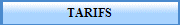 TARIFS