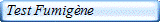  Test Fumigne